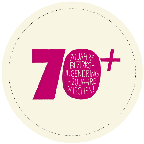 70+ Button mit Schriftzug "70 Jahre Bezirksjugendring + 20 Jahre mischen!"